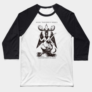 WPFR TIE MOOSE TRAINWRECK ROBERTS Baseball T-Shirt